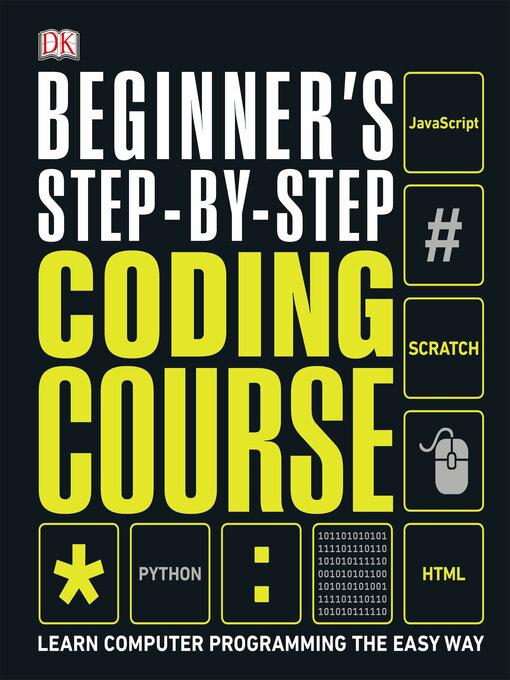 Title details for Beginner's Step-by-Step Coding Course by DK - Wait list